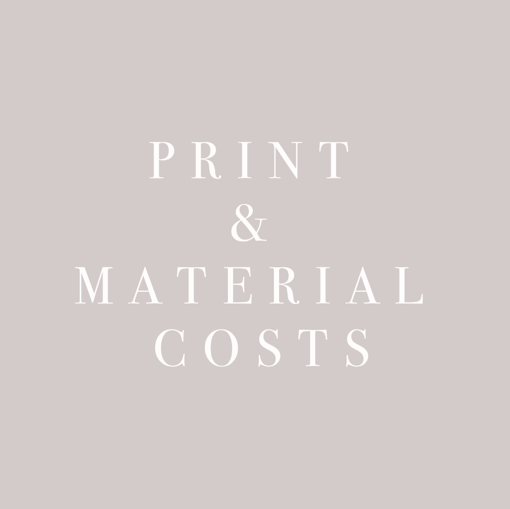 Print & Material costs